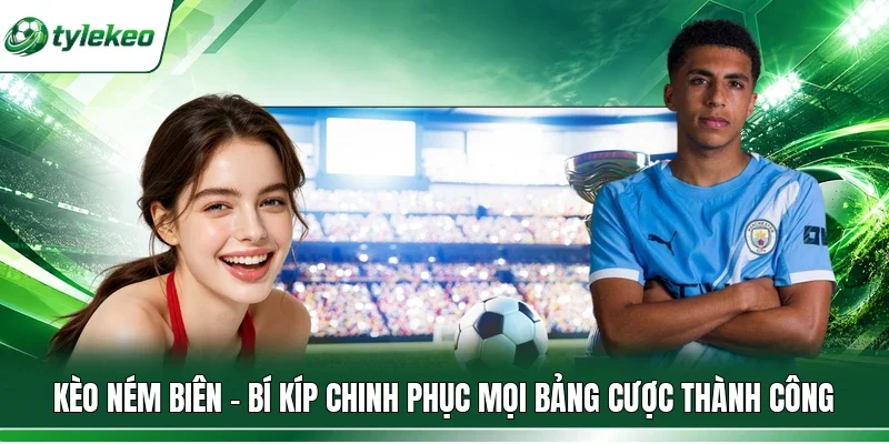 Kèo ném biên