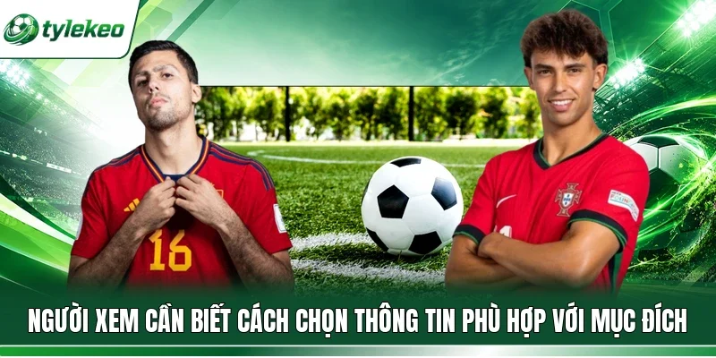 Người xem cần biết cách chọn thông tin phù hợp với mục đích